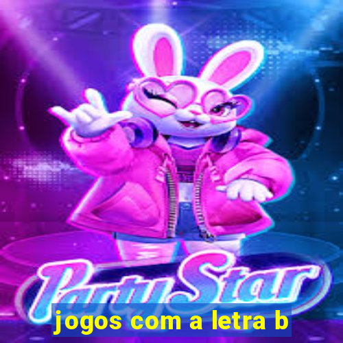 jogos com a letra b